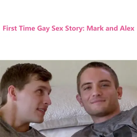 First Time Gay Sex Story