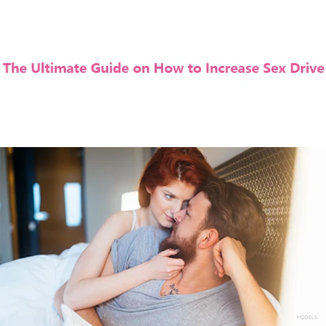 How to increase sex drive