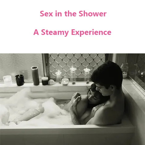 Sex in the Shower