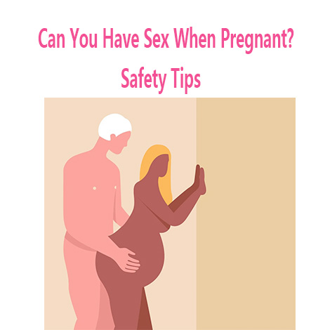 can you have sex when pregnant